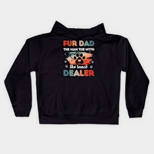 Fur Dad The Man The Myth The Snack Dealer Dog Gift For Men Fathers Day Kids Hoodie